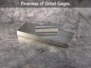 Fineness of Grind Gages